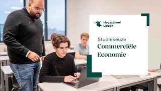 Ontdek de bacheloropleiding Commerciële Economie Jouw toekomst bij Hogeschool Leiden [upl. by Lynd]