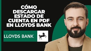 Cómo descargar el estado de cuenta de lloyds bank como pdf 2024 [upl. by Bonita]