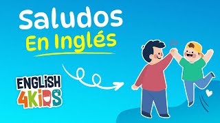 Diviértete Aprendiendo los Saludos en Inglés para Niños con Esta Canción  English4Kids [upl. by Snahc]