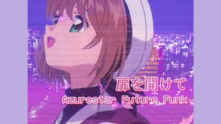 Tobira wo Akete Cardcaptor Sakura OP2  Future Funk Edit [upl. by Odarnoc]