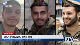 Israel Daily News – War Day 149 March 03 2024 [upl. by Schwitzer]