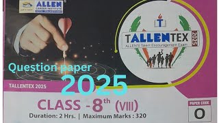 tallentex 2025 class 8  tallentex 2025  tallentex 2025 question paper  Allens talent exam 2025 [upl. by Rheims]