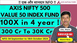 axis nifty 500 value 50 index fund  Axis Nifty 500 Value 50 Index Fund  axis nfo nforeview axis [upl. by Desirae]