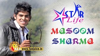 Masoom Sharma मासूम शर्मा Starlife Interview  Singer Kothe Chad Lalkaru Olha Patola [upl. by Esinyt]