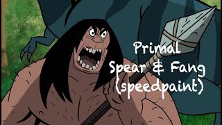 Primal Spear amp Fang speedpaint fan art [upl. by Amber]