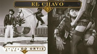 Gerardo Ortiz  El Chavo Audio [upl. by Tyree816]