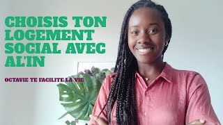 CHOISIS TON LOGEMENT SOCIAL AVEC ALIN [upl. by Ilona]