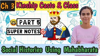 Chapter 3 Kinship Caste And Class Part 5 I SOCIAL HISTORIES USING THE MAHABHARATA Class 12 History [upl. by Nyleda]