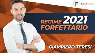 REGIME FORFETTARIO 2021 come funziona [upl. by Ainafetse]