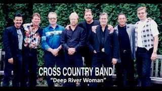 Deep River Woman  Lionel Richie Cross Country Band  Cover [upl. by Robers740]