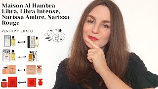 Maison Al Hambra Libra Libra Intense Narissa Ambre Narissa Rouge  Perfumy Erato [upl. by Joed588]