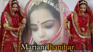 Marjani Jhanjhar Bol Padi  Falguni Pathak  Rajasthani dance  Rajputi Dance  Ft Rishika Naruka [upl. by Ayyn]