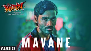 Full Audio  Mavane  Pattas  Dhanush  Vivek  Mervin  Sathya Jyothi Films [upl. by Dwinnell]