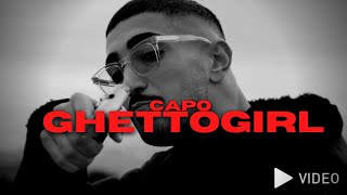 CAPO  GHETTOGIRL  Piano Edition [upl. by Annais141]