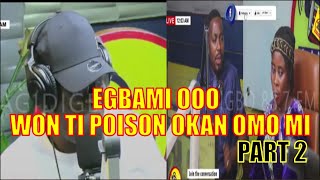 KOKORO ALATE  EGBAMI OOO WON TI POISON OKAN OMO MI PART 2 [upl. by Ieppet]