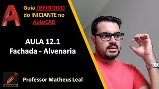 Curso AutoCAD do ZERO 2018 2020 Aula 121 Como fazer Fachadas no AutoCad 202020192018 [upl. by Acitel]