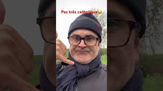 Pas très catholique😂 [upl. by Kennan219]