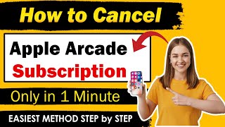 How to cancel Apple Arcade Subscription Via App Online PC TV  New Easiest Method [upl. by Ethan]