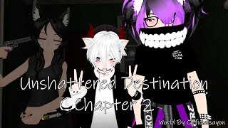 VRChat Unshattered Destination Chapter 2 [upl. by Muns513]