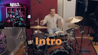 INTRO  M83  DRUM COVER [upl. by Ahtennek]