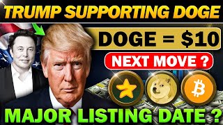 DOGECOIN 10 Possible  Major Listing Date 📌  Top Crypto To Buy  Cryptocurrency [upl. by Chyou]