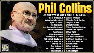 Phil Collins Greatest Hits Of Phil Collins Full Album 2024⭐The Best Soft Rock Hits Of Phil Collins [upl. by Ztirf]