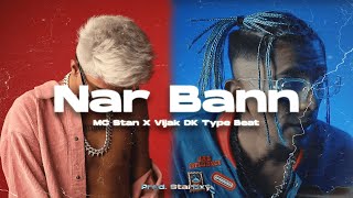 FREE FOR PROFIT MC Stan X VIjay DK Type Beat  quotNar Bannquot  2022 Latest Trap Beats  Prod Starbxy [upl. by Kazmirci364]