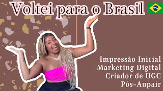 VOLTEI PARA O BRASIL E COMPARTILHANDO MINHA JORNADA COMO CRIADORA DE CONTEUDO NO MARKETING DIGITAL [upl. by Carmencita]