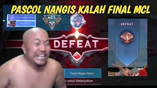 PASCOL NANGIS GARA2 FINAL MCL KALAH SAMPAI KENAK MENTAL MOBILE LEGENDS [upl. by Llevad]