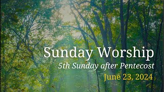 June 23  Sunday Worship [upl. by Nylkaj]