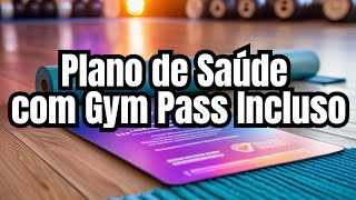 Planos de Saúde com Gym Pass Incluso [upl. by Athalee]