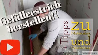 Ebenerdige Dusche  Gefälle Estrich herstellen Italienische Dusche [upl. by Nahej38]