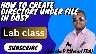 How to create directory under file in Ms Dos ll Lab class ll By Abhishek KumarTDA [upl. by Ileane]