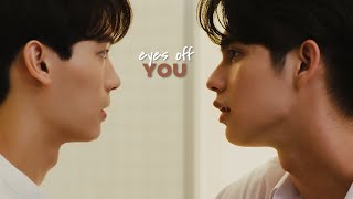 Sarawat ✘ Tine ► Eyes Off You BL [upl. by Itin608]