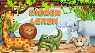 Dierentuin dieren leren Nederlands 🐒🐫🦁 Voor Peuters en Kleuters [upl. by Simonne841]