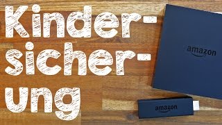 Kindersicherung FireTV  Fire TV Stick von Amazon Kindersicherung Instant Video aktivieren [upl. by Avictor]