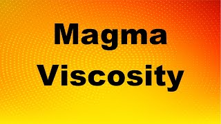 Magma Viscosity and Volcanic Eruption I Basaltic Andesitic amp Rhyolitic [upl. by Neils]