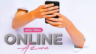 Lagu Viral  Online  Azura  Lyrics Official Musik Video [upl. by Ameyn231]