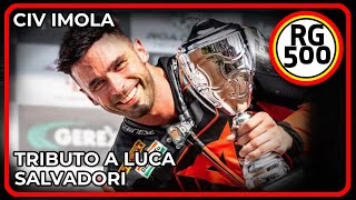 Tributo a Luca Salvadori  CIV Imola [upl. by Lodie]