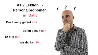 Deutschkurs A12 Lektion 7  Personalpronomen Dativ [upl. by Wartow]