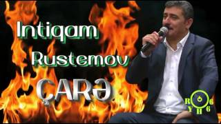 Intiqam Rustemov  Care ryh66 [upl. by Ennayt]