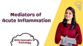 Mediators of acute inflammation [upl. by Kampmeier]