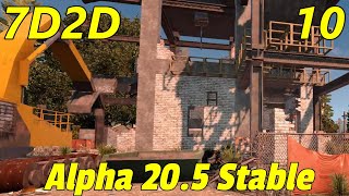 7D2D Alpha 205EP 10Starting a Horde Base [upl. by Eillit782]