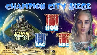 CHAMPION CITY SIEGE  HOH WxC and KAC  ADAMANT FORTRESS [upl. by Anaujnas]