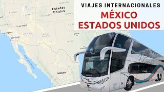 TOP 5 Viajes Internacionales en autobús MéxicoEstados Unidos [upl. by Un]