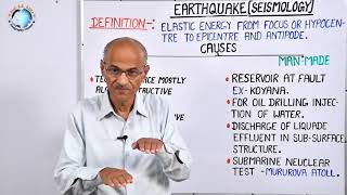 EARTHQUAKE SEISMOLOGY  Part 21 A  By SS Ojha Sir  Civil Services Exam [upl. by Eibur]