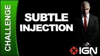 Hitman Absolution Challenge Guide  Rosewood Subtle Injection [upl. by Ennairam]