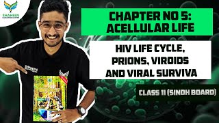 HIV Life CyclePrionsViroids and Viral survivalClass 11 biologyChapter 5shaheencoachingcenter [upl. by Nehtanhoj479]