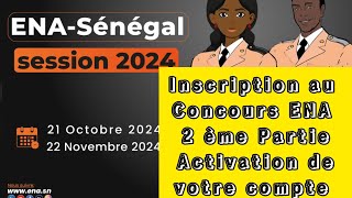 Inscription Concours ENA Partie 2 Activation de votre compte et dépôt des dossiers [upl. by Columbus549]