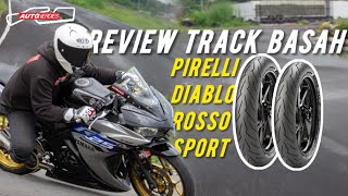 REVIEW PIRELLI DIABLO ROSSO SPORT UNTUK TRACKDAY DI TRACK BASAH YAMAHA R25 yamaha r25 r3 pirelli [upl. by Rramahs149]